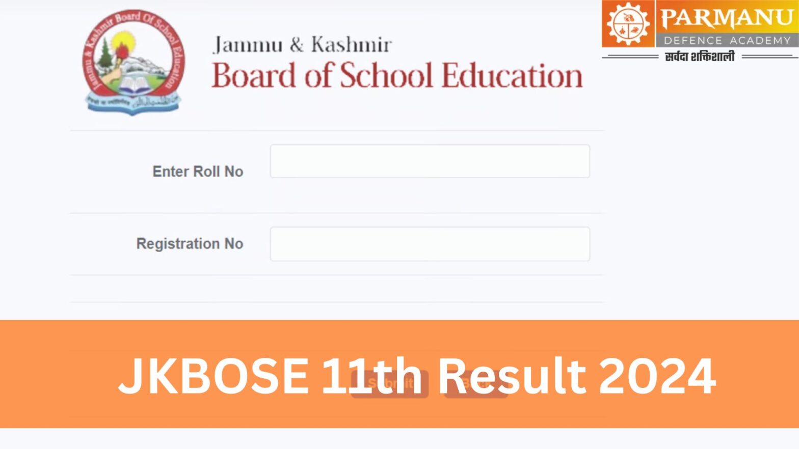JKBOSE 11th Result 2024 Important Dates Parmanu Defence Academy