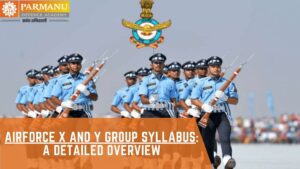 Airforce X and Y Group Syllabus - Parmanu Defence Academy