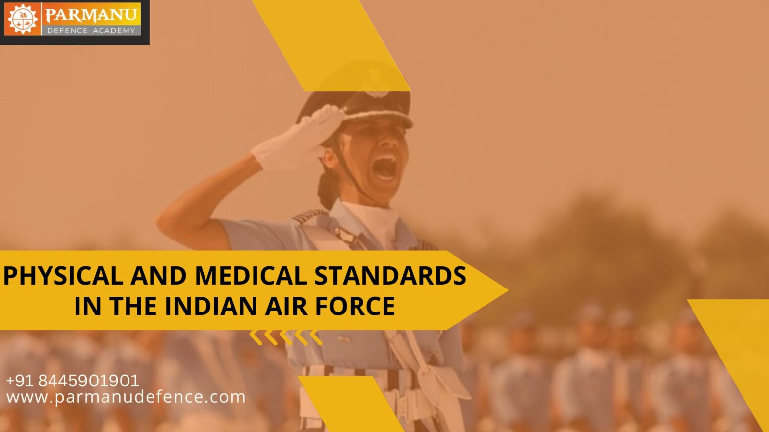 Physical and Medical Standards in the Indian Air Force