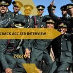 How to Crack ACC SSB Interview
